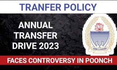 Annual Transfer Drive (ATD) Faces Controversy in District Poonch