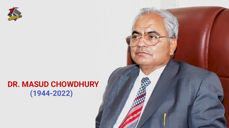 Dr. Masud Chaudhary: Beyond a Mere Name