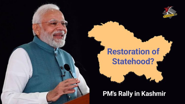 J&K to get back Statehood?