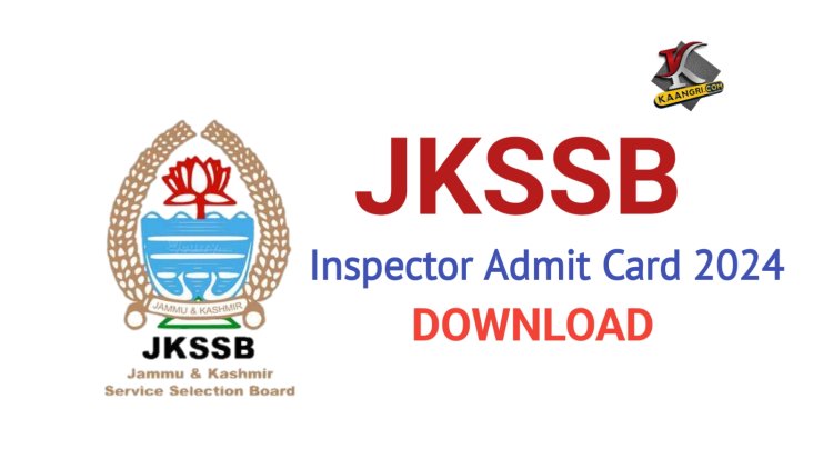 JKSSB Inspector Admit Card 2024 Download