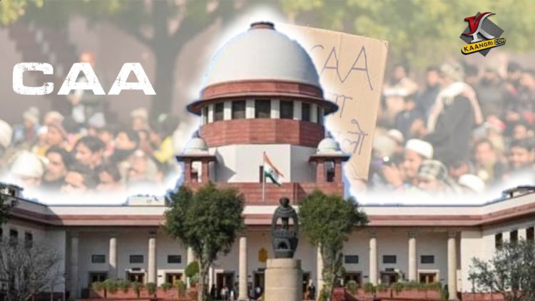 Supreme Court agrees to hear petitions against CAA