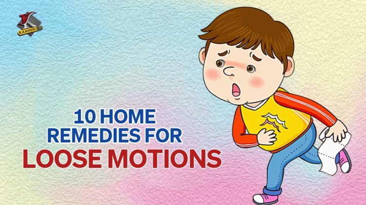 Tummy Troubles? 10 Home Remedies for Loose Motions 