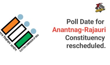 Poll Date for Anantnag-Rajouri Constituency Rescheduled