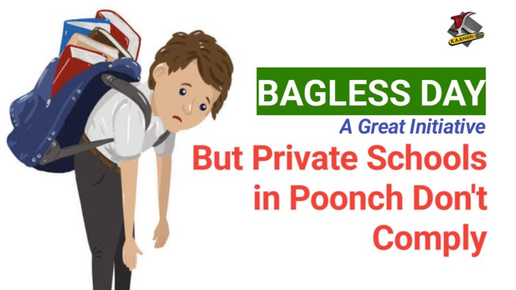 Bagless Day: A Great Initiative, But Private Schools in Poonch Don't Comply