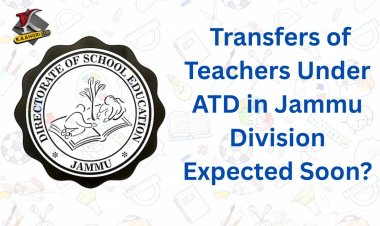“Is the Wait Over? Teachers in J&K Hope for Fair Transfers Under ATD 2025